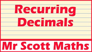 Writing Recurring Decimals Using Dot Notation