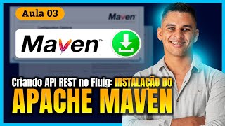 005 - Criando API REST no Fluig: Instalando o Maven