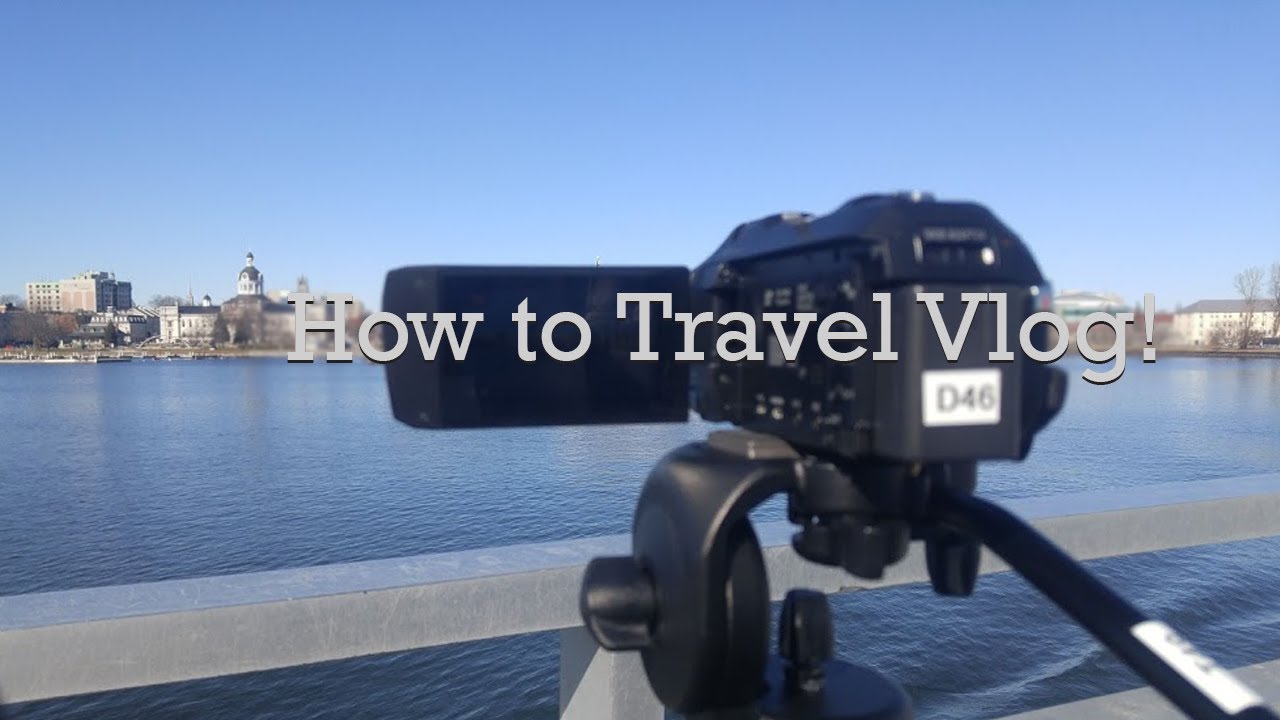 How To Become A Travel Vlogger Youtube