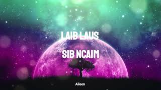 Laib laus - Sib Ncaim (lyrics)