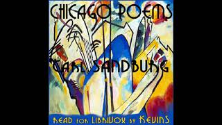 Chicago Poems by Carl Sandburg read by KevinS | Full Audio Book