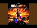 Rise And Win