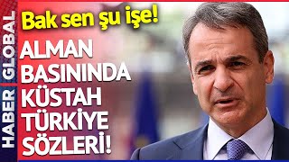 Bak Sen Şu Miçotakis'e! Alman Basınında Küstah Türkiye Sözleri! Sınırda Bunu Yapacakmış