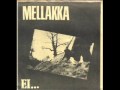 Mellakka - Ei... EP