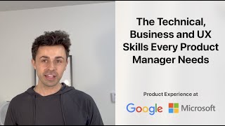 The Technical, Business and UX Skills Every Product Manager Needs