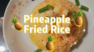 黄梨炒饭｜超简单的做法 | 5分钟搞定（没时间的你一定要看）｜5mins Easy PINEAPPLE FRIED RICE｜[Easy Recipe]