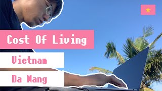 Cost Of Living In Vietnam, Da Nang | Single Living Edition