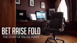 Bet Raise Fold, The Story of Online Poker, Producer Describes Movie