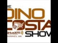 dino costa siriusxm radio channel 86 july 17 hr 1