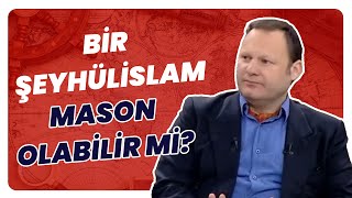 1.Dünya Savaşı'nda Cihad Fetvasını Yayınlayan Şeyhülislam Ürgüplü Hayri Efendi Mason Muydu?