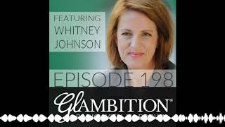 Whitney Johnson, Innovation and Disruption Theorist - Glambition Radio Episode 198 with Ali Brown