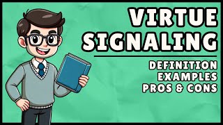 What is a Virtue Signal? (2 Minute Explanation)