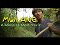Mwlang An Official Kokborok Short Movie New Kokborok Short Film New Kokborok Video 2019
