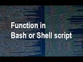 Function | Shell script tutorials | How to write functions in Bash or shell script.