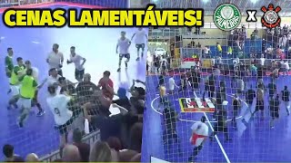 PANCADARIA! Corinthians x Palmeiras na final do Sub-18 de Futsal acabou invasão de torcedores