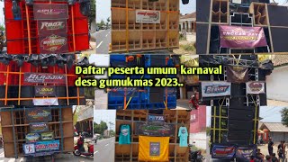 Daftar peserta umum karnaval desa Gumukmas 2023🔥