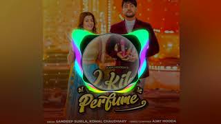 2 Kilo Perfume 8D Song 🎧 | Ajay Hooda | Aarju D | New Haryanvi Songs Haryanavi 2022 | DJ Song