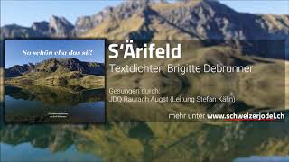 S'Ärifeld - Jodeldoppelquartett Raurach Augst