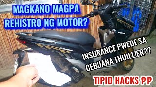 REHISTRO NG MOTOR||CEBUANA LHUILLIER INSURANCE NA MURA