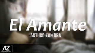 El Amante - Nicky Jam | Arturo Zamora Cover (Preview)