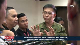 NEWS BREAK: $5-M na reward sa pagkakapatay kay Hapilon, mapupunta sa impormante ayon sa AFP