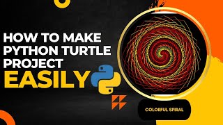 Python Turtle Project: Create Mesmerizing Hypnotic Spirals ๐๐ข | Complete Step-by-Step Guide ๐จ"