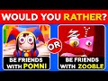 Would You Rather? 🤔 The Amazing Digital Circus Edition 🎪