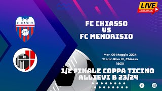 Chiasso VS Mendrisio (1/2 Finale Coppa Ticino Allievi B 23/24)