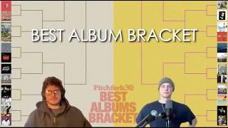 My Brother And I Filled Out Pitchforks Best Album Bracket