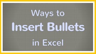 How to Add Bulleted Lists in Excel - Tutorial