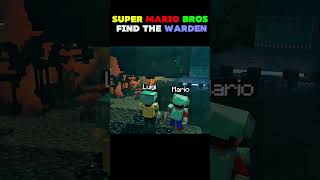 Super Mario Bros Find the Warden in Minecraft #minecraft #mario #minecraftmemes #shorts