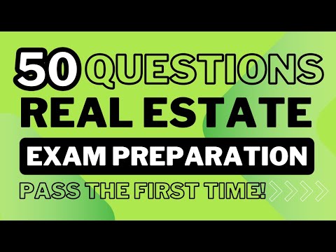 Real estate exam 2024: 50 questions to pass the real estate exam on the first try