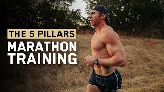 The 5 Pillars of Marathon Training | Marathon Prep, E3