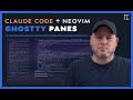 Claude Code + Neovim via Ghostty Panes