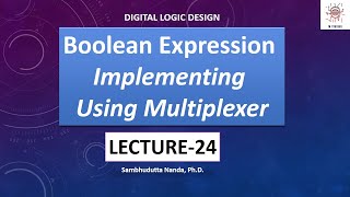 How to implement Boolean Expression using Multiplexer || Method 1