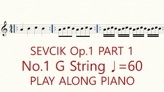 Violin Sevcik Op.1 - 1 No.1 on the G String Left Hand Practice Play Along Piano ♩ = 60