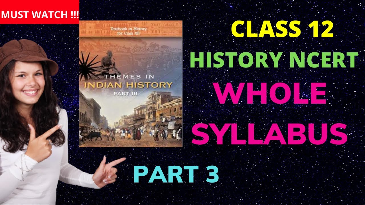 Complete History NCERT Class 12th | Part 3 | HINDI | MUST WATCH ...