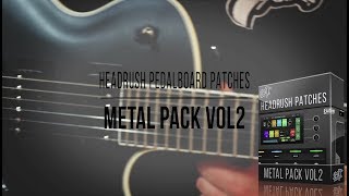 Headrush Pedalboard Patches | Metal Pack vol2 | Full Mix Demo (Ibanez ARZ6UC-BKF)