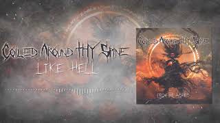 COILED AROUND THY SPINE - LIKE HELL (LOUDNESS COVER)