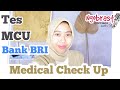 [Ngobrast] Eps. 7 Tes Medical Check Up (MCU) Tes Kesehatan masuk bank BRI Frontline CS Teller