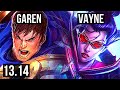 GAREN vs VAYNE (TOP) | 2.6M mastery, 1500+ games, 4/1/1 | KR Grandmaster | 13.14