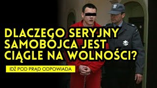 Dlaczego seryjny samobójca jest ciągle na wolności? SERWIS INFORMACYJNY 2019.01.17