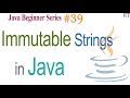 Java-39- Immutable String in java || Java Programming Tutorial