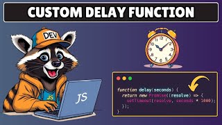 How to Create Custom Delay Function in Javascript