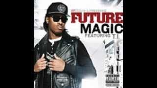 Future ft T.I. - Magic (Chopped And Screwed)