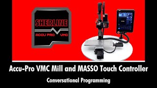 Accu-Pro VMC Mill - Conversational Programming