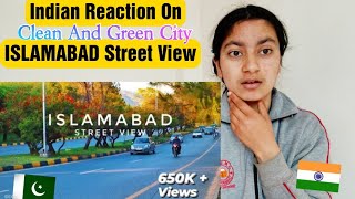 Indian Reaction On | ISLAMABAD City Street View | 2021 | Indian reaction on Pakistan city Islamabad