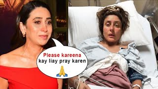 Karishma Kapoor Crying and Appeal for Prayers for Kareena Kapoor Critical Health Condition