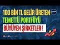 100 Bin TL Pasif Gelir Ödeyen Temettü Portföyü