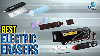 6 Best Electric Erasers 2017
